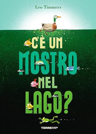 C'è un mostro nel lago, libro per bambini sulla paura e le emozioni