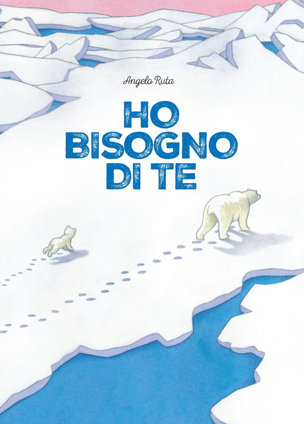 Ho bisogno di te, silent book per bambini sull'affetto, la cura e le relazioni familiari