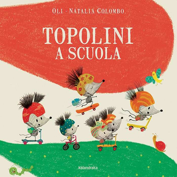 Copertina del libro illustrato Topolini-a-scuola di Oli, edito da Kalandraka