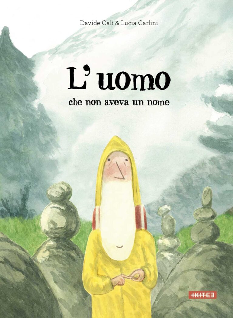 Copertina del libro illustrato luomo-che-non-aveva-un-nome di Davide Calì, edito da Kite Edizioni